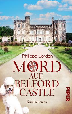 Mord auf Belford Castle von Jordan,  Philippa