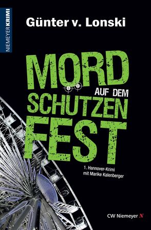 Mord auf dem Schützenfest von Lonski,  Günter von