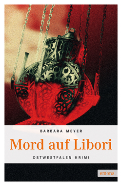 Mord auf Libori von Meyer,  Barbara
