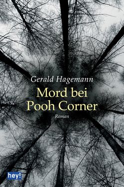 Mord bei Pooh Corner von Hagemann,  Gerald