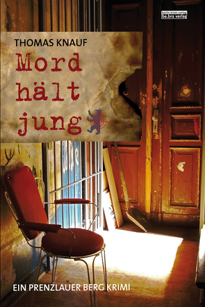 Mord hält jung von Knauf,  Thomas