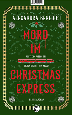 Mord im Christmas Express von Benedict,  Alexandra, Burger,  Anke Caroline