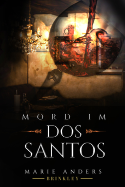 MORD IM DOS SANTOS von Anders,  Marie