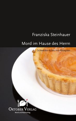 Mord im Hause des Herrn von Steinhauer,  Franziska