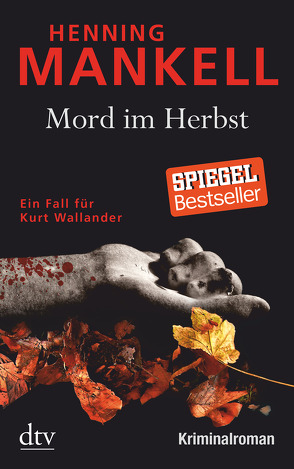 Mord im Herbst von Butt,  Wolfgang, Mankell,  Henning