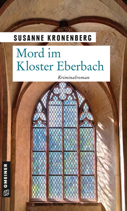 Mord im Kloster Eberbach von Kronenberg,  Susanne