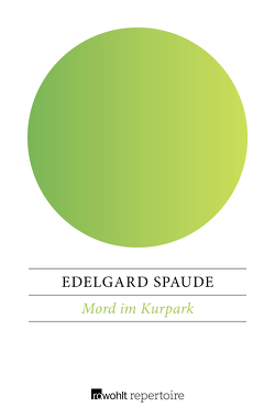 Mord im Kurpark von Spaude,  Edelgard