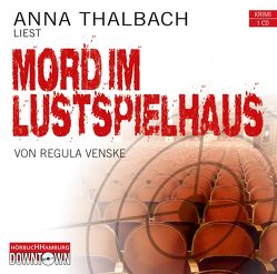 Krimi to go: Mord im Lustspielhaus von Thalbach,  Anna, Venske,  Regula