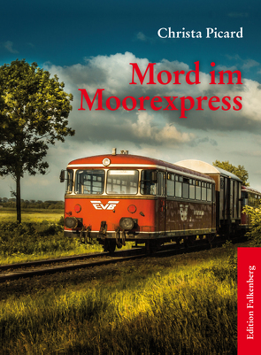 Mord im Moorexpress von Picard,  Christa