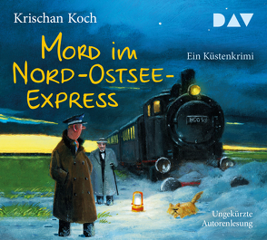 Mord im Nord-Ostsee-Express. Ein Küstenkrimi von Koch,  Krischan