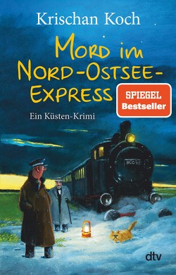 Mord im Nord-Ostsee-Express von Koch,  Krischan