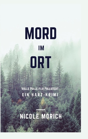 Mord im Ort von Morich,  Nicole