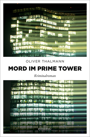 Mord im Prime Tower von Thalmann,  Oliver