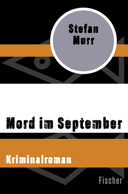 Mord im September von Murr,  Stefan