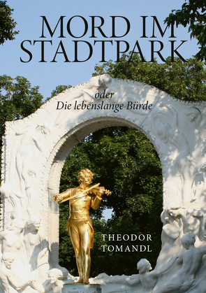 Mord im Stadtpark von Tomandl,  Theodor