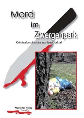 Mord im Zwergenpark von Bauschke,  Christina