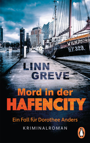 Mord in der HafenCity von Greve,  Linn