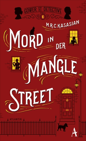 Mord in der Mangle Street von Kasasian,  M.R.C., Sabinski,  Johannes, Weber,  Alexander