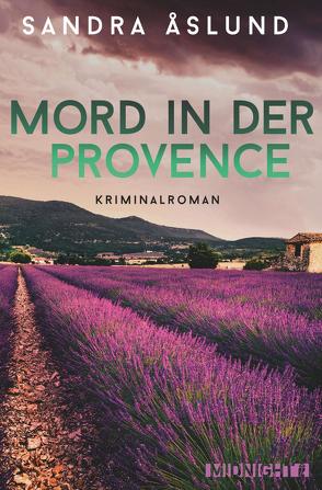 Mord in der Provence (Hannah Richter 1) von Åslund,  Sandra