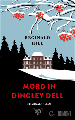 Mord in Dingley Dell von Ebnet,  Karl-Heinz, Hill,  Reginald