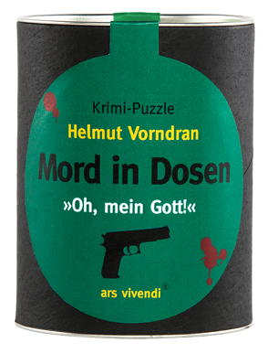 Mord in Dosen – Helmut Vorndran »Oh, mein Gott«