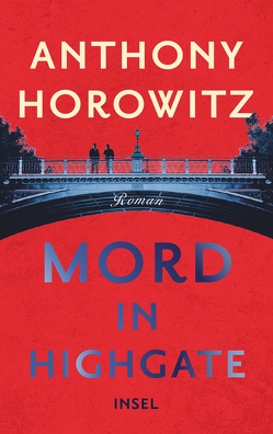 Mord in Highgate von Horowitz,  Anthony, Wolff,  Lutz-W.