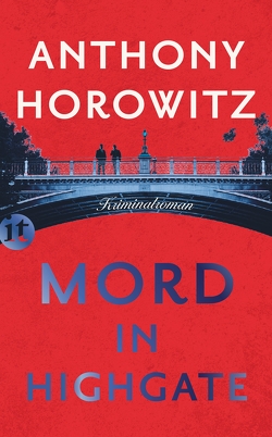 Mord in Highgate von Horowitz,  Anthony, Wolff,  Lutz-W.