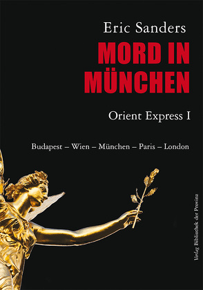 Mord in München von Ruoff,  Axel, Sanders,  Eric