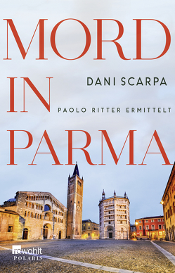 Mord in Parma von Scarpa,  Dani
