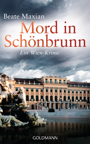 Mord in Schönbrunn von Maxian,  Beate