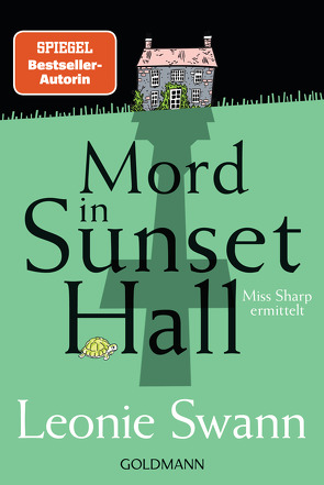 Mord in Sunset Hall von Swann,  Leonie