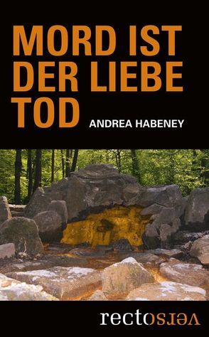 Mord ist der Liebe Tod von Habeney,  Andrea