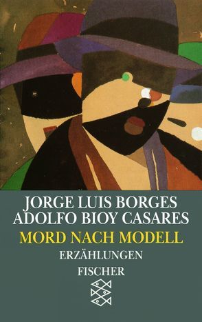 Mord nach Modell von Borges,  Jorge Luis