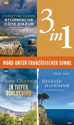 Mord unter französischer Sonne (3in1-Bundle) von Cazon,  Christine, Chaplet,  Anne, Sola,  Yann