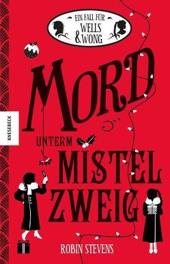 Mord unterm Mistelzweig von Mannchen,  Nadine, Stevens,  Robin