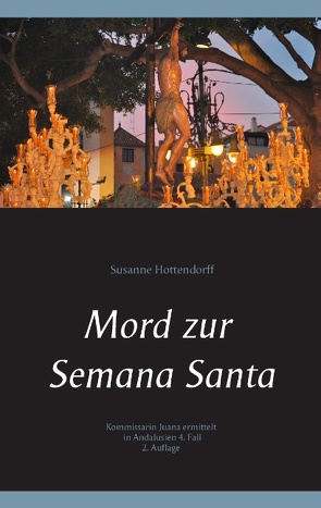 Mord zur Semana Santa von Hottendorff,  Susanne