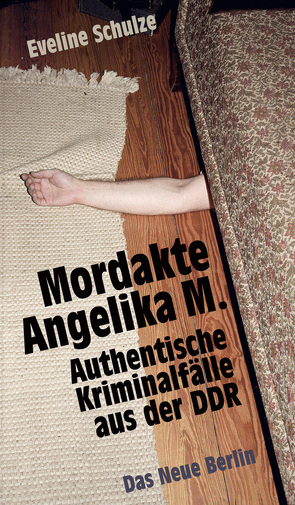 Mordakte Angelika M. von Schulze,  Eveline