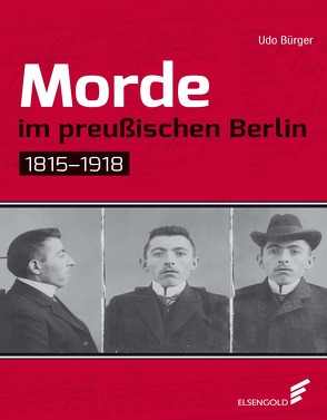 Morde im preußischen Berlin von Bürger,  Udo