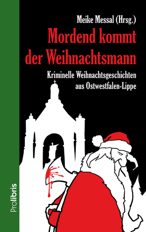 Mordend kommt der Weihnachtsmann von Messal,  Meike