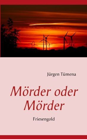 Mörder oder Mörder von Tümena,  Jürgen