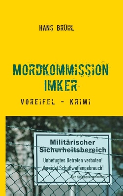 Mordkommission Imker von Brühl,  Hans