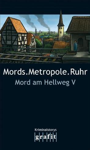 Mords.Metropole.Ruhr von Karr,  H.P, Knorr,  Herbert, Krauß,  Sigrun