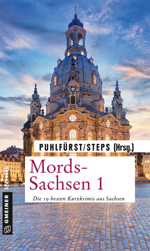 Mords-Sachsen 1 von Puhlfürst,  Claudia, Steps,  Petra