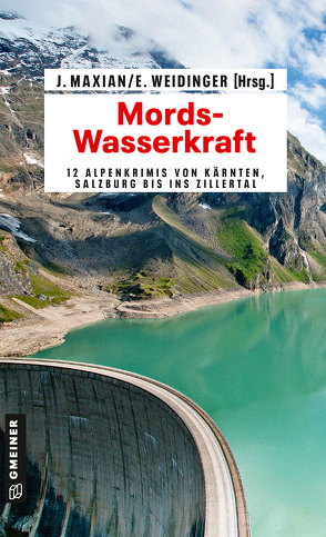 Mords-Wasserkraft von Maxian,  Jeff, Weidinger,  Erich