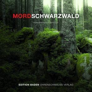 Mordschwarzwald von Leix,  Bernd, Maas,  Mike