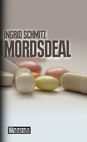 Mordsdeal von Schmitz,  Ingrid