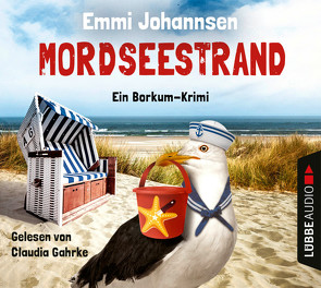 Mordseestrand von Gahrke,  Claudia, Johannsen,  Emmi