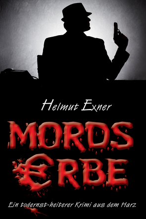 Mordserbe von Exner,  Helmut