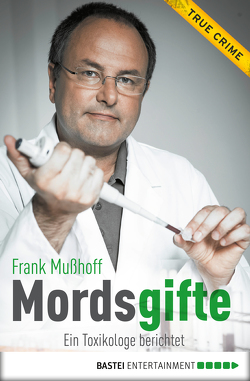 Mordsgifte von Heß,  Cornelius, Mußhoff,  Frank