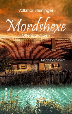 Mordshexe von Steininger,  Volkmar